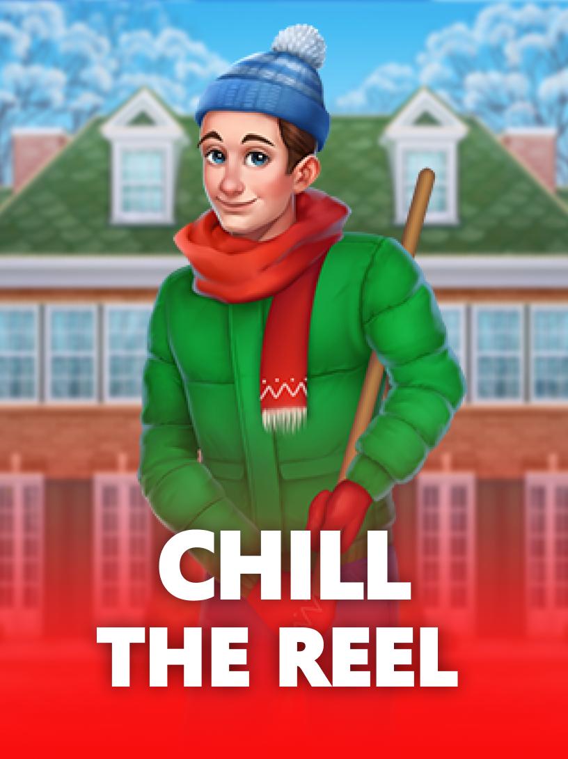 Chill the Reel