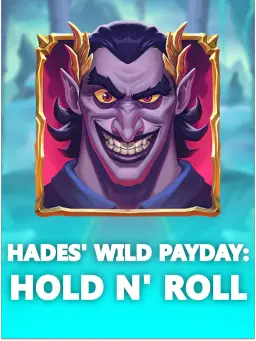 Hades' Wild Payday: Hold n' Roll