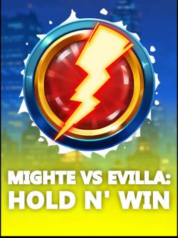 MightE vs Evilla: Hold n' Win