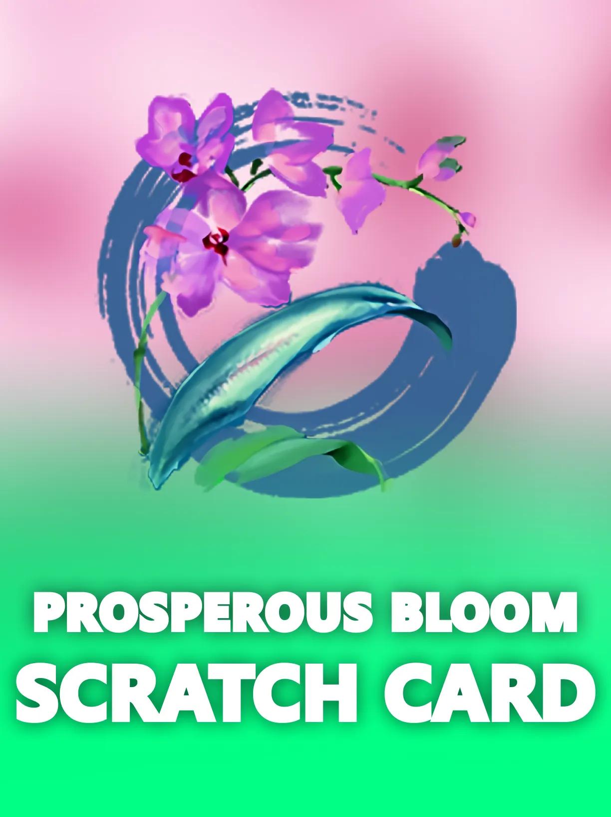 Prosperous Bloom Scratch Card