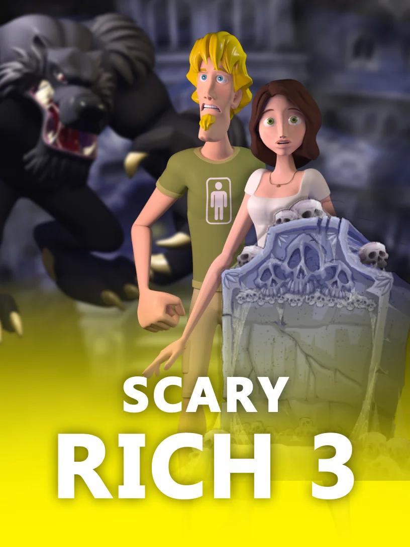 Scary Rich 3 Unified