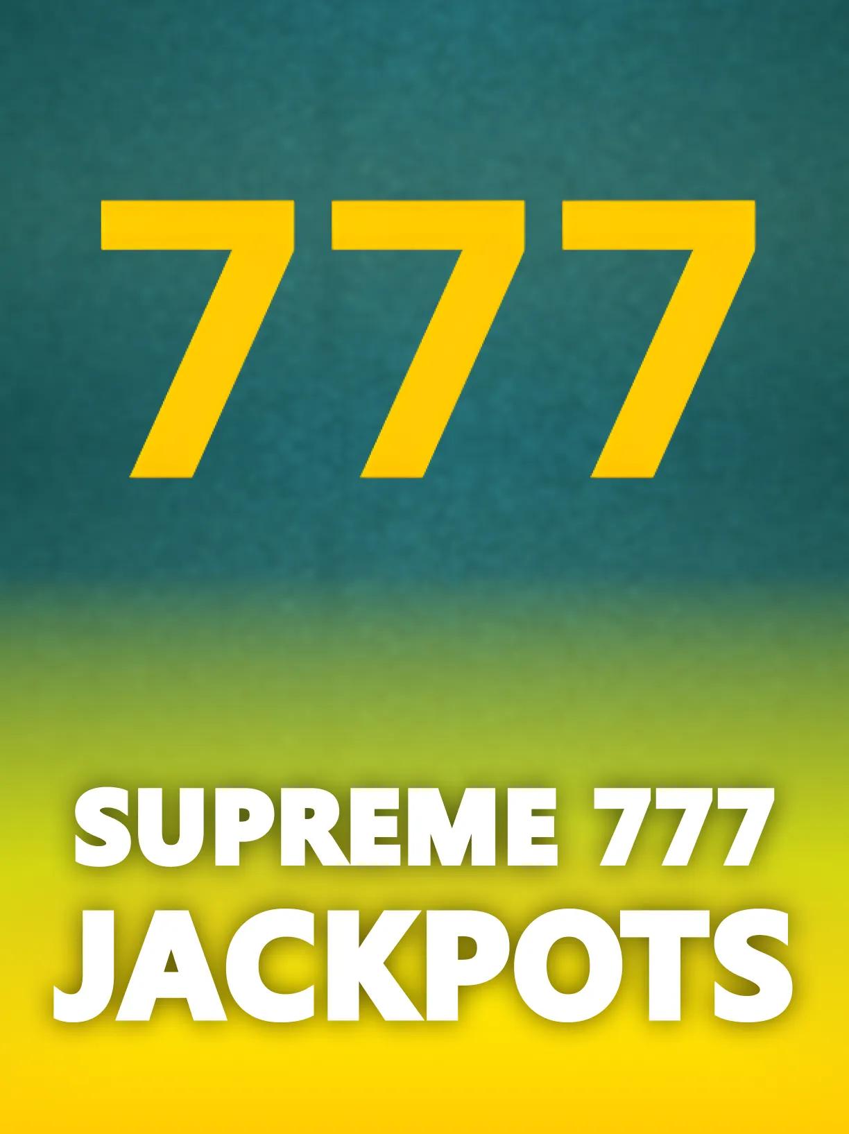 Supreme 777 - JACKPOTS -